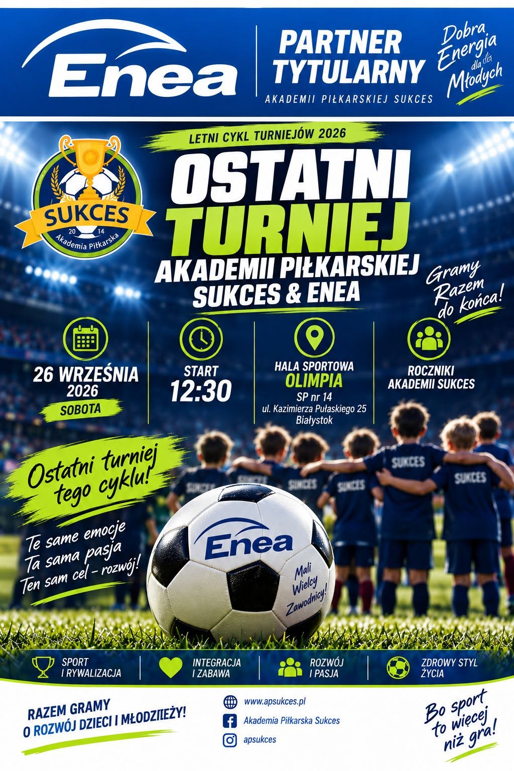 Featured image for “Finał letniego cyklu turniejów Akademii Piłkarskiej Sukces i Enea Ciepło 2026”